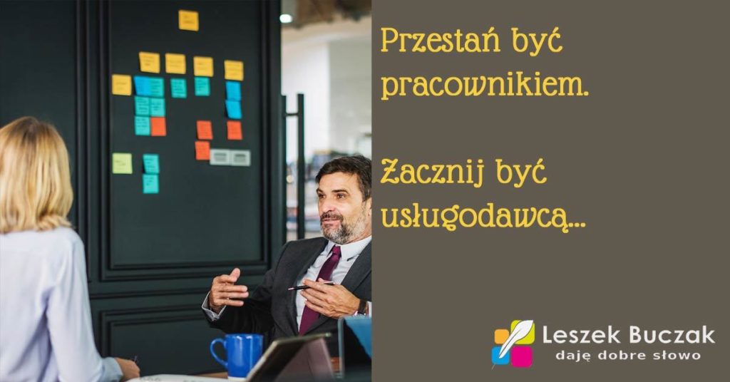 Przestań być pracownikiem - zostań usługodawcą
