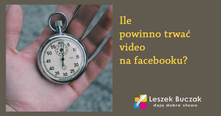 Video na FB ile powinno trwać