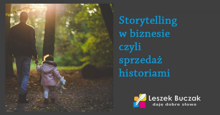 Storytelling w biznesie sprzedaż historiami